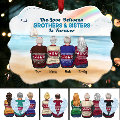 The Love Between Brothers & Sisters Is Forever - Personalized Christmas Ornament S1 - Makezbright Gifts