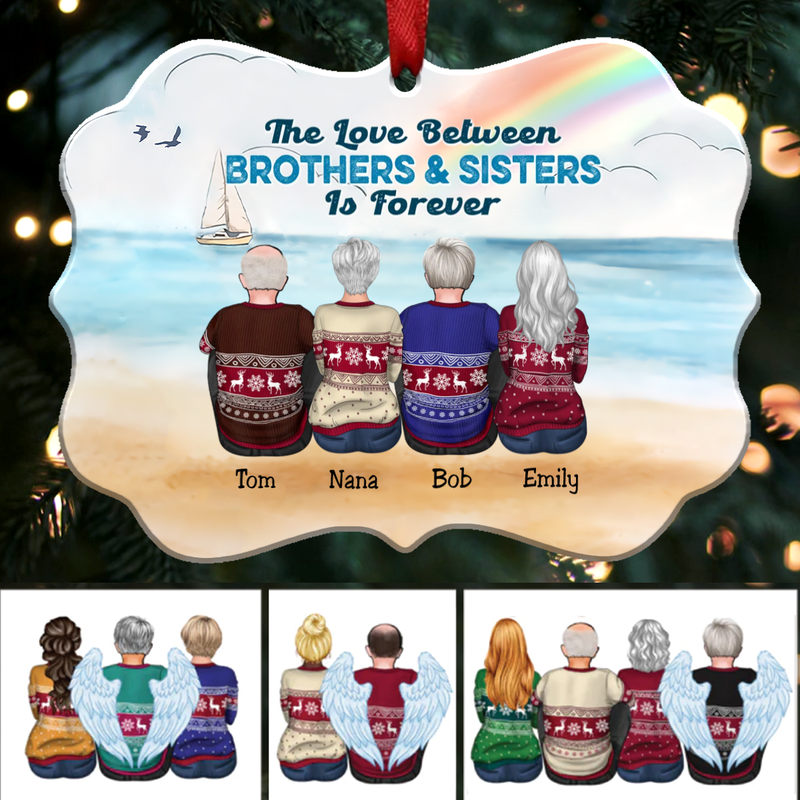 The Love Between Brothers & Sisters Is Forever - Personalized Christmas Ornament S1