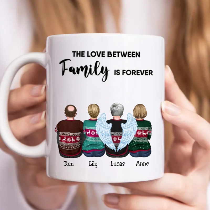 The Love Between Family Is Forever - Personalized Mug (LL)