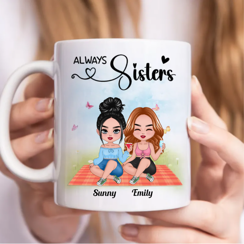 Sisters - Always Sisters - Personalized Mug (BB)