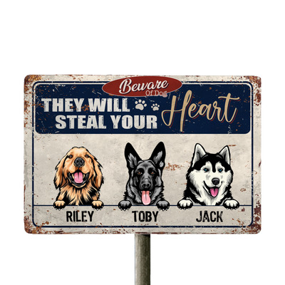 Beware Of Dog They Will Steal Your Heart - Personalized Metal Sign - Makezbright Gifts