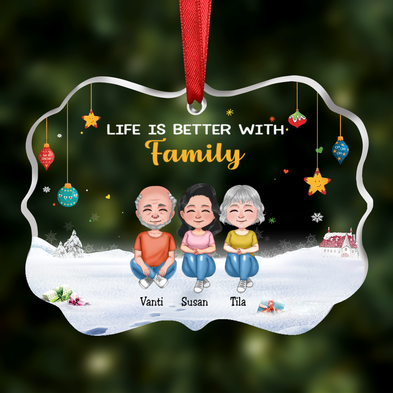 Family - Life Is Better With Family - Personalized Acrylic Ornament - Makezbright Gifts