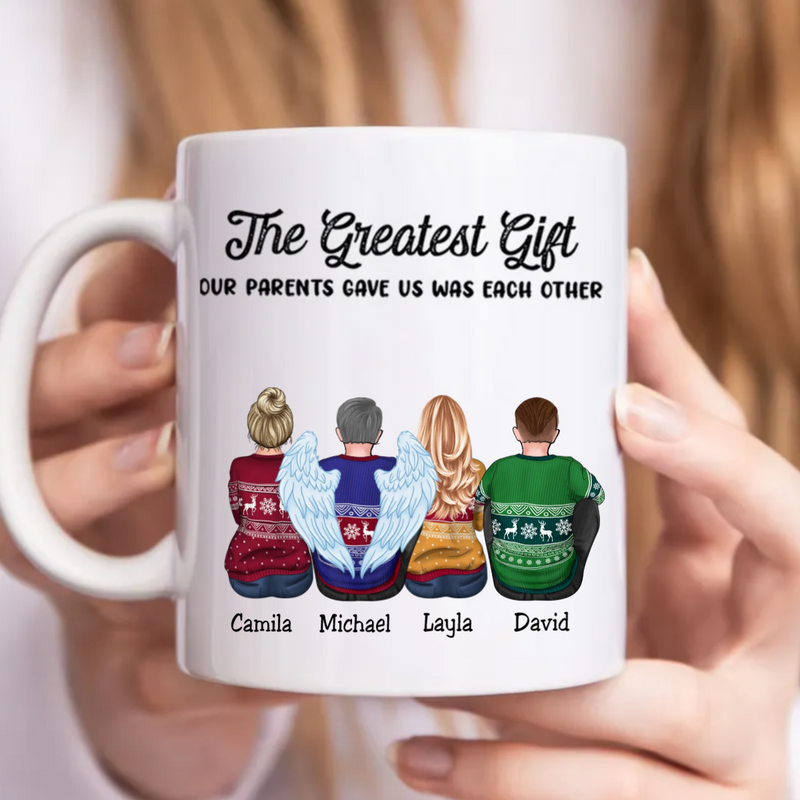 The Greatest Gift Our Parents Gave Us Was Each Other - Personalized Mug
