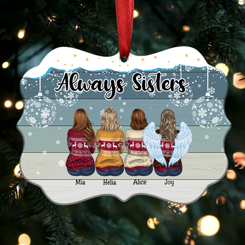 Christmas Ornament - Always Sisters - Personalized Christmas Ornament (ver3) - Makezbright Gifts