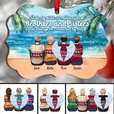 Side By Side Or Miles Apart Brothers And Sisters Will Always Be Connected By Heart - Personalized Christmas Ornament (ver1) - Makezbright Gifts