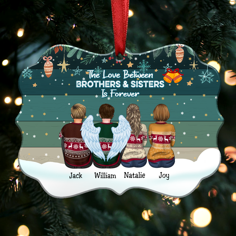 Personalized Brothers & Sisters Ornament - The Love Between Brothers & Sisters Is Forever - Makezbright Gifts
