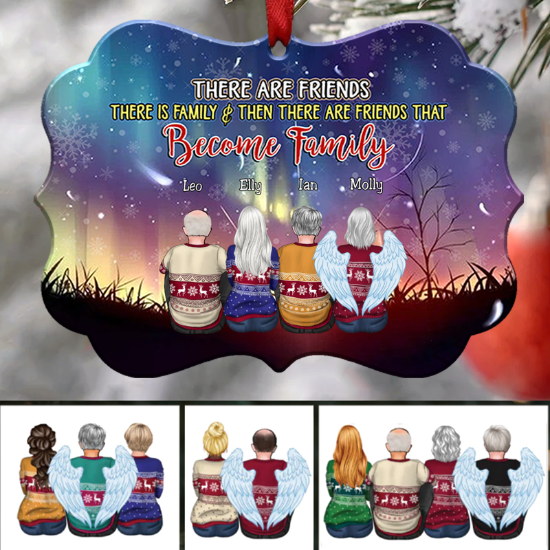 There Are Friends, There Is Family & Then There Are Friends That Become Family - Personalized Christmas Ornament (S1) - Makezbright Gifts