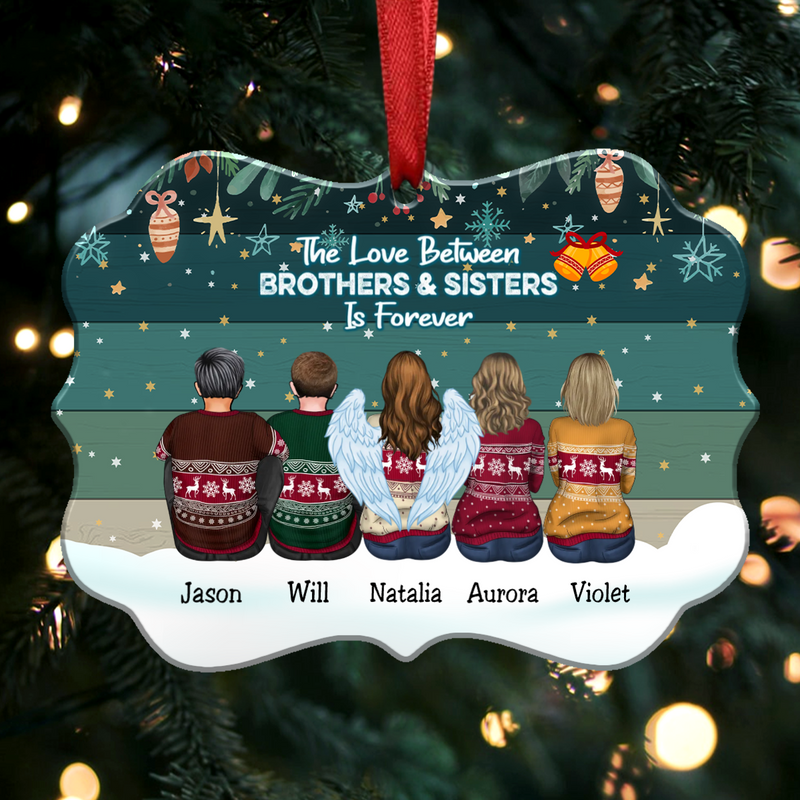 Personalized Brothers & Sisters Ornament - The Love Between Brothers & Sisters Is Forever