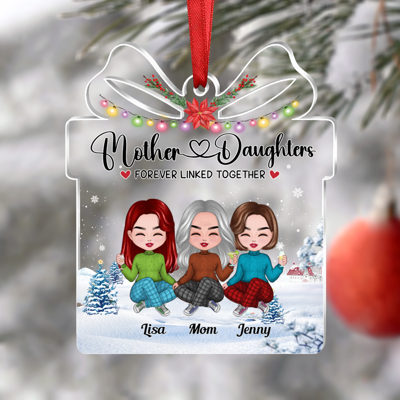 Family - Mother Daughters Forever Linked Together - Personalized Transparent Ornament (Ver 3) - Makezbright Gifts