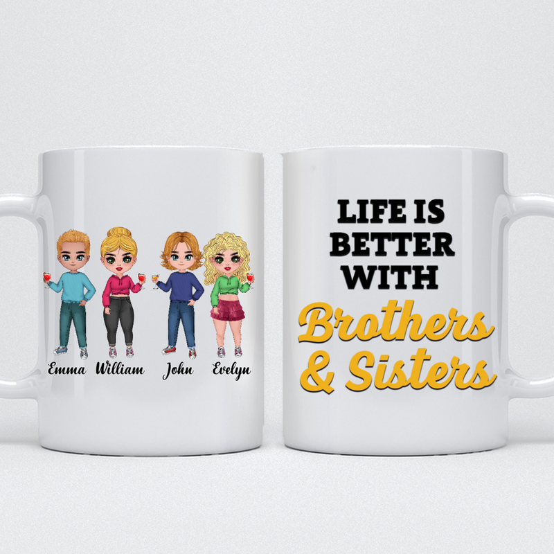 Family - Life Is Better With Brothers & Sisters - Personalized Mug - Makezbright Gifts