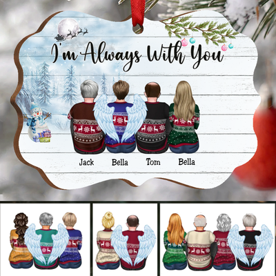 Custom Ornament - I’m Always With You - Personalized Christmas Ornament - Makezbright Gifts