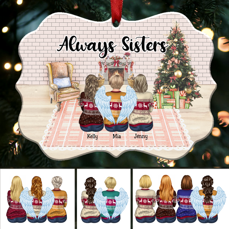 Christmas Ornament - Always Sisters - Personalized Christmas Ornament - Makezbright Gifts