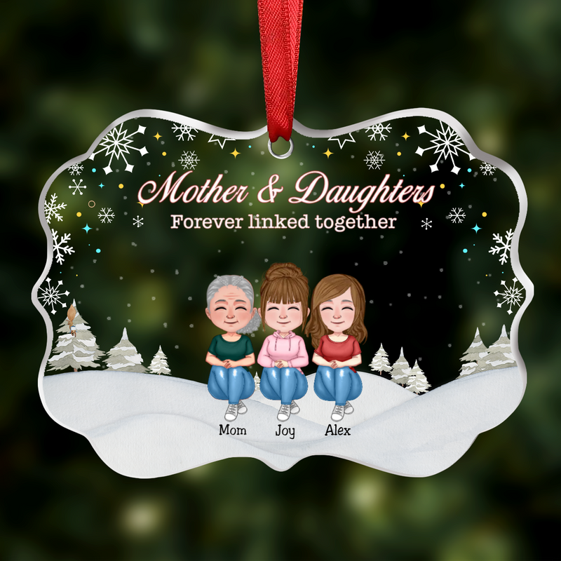 Mother & Daughter - Mother & Daughters Forever Linked Together - Personalized Transparent Ornament (Ver 2)