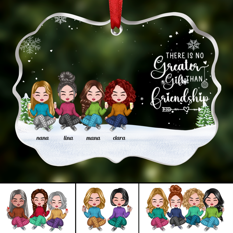 Friends - There Is No Greater Gift Than Friendship - Personalized Transparent Ornament