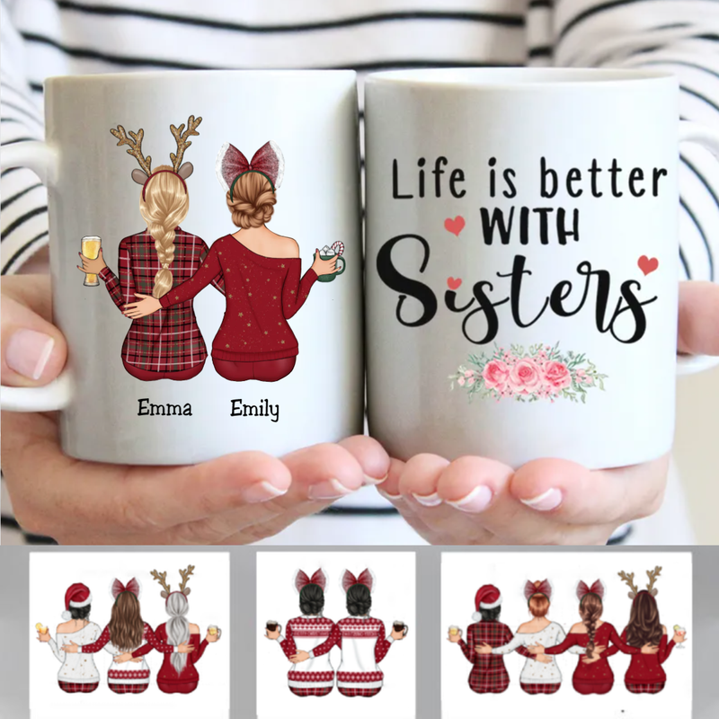 Life Is Better With Sisters - Personalized Mug - QN5RU - Makezbright Gifts