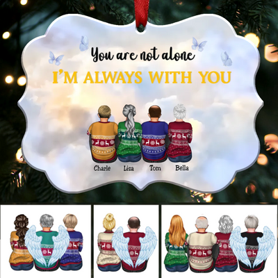 You Are Not Alone I'm Always With You (V1) - Personalized Christmas Ornament - Memorial Ornaments (Heaven) - Makezbright Gifts