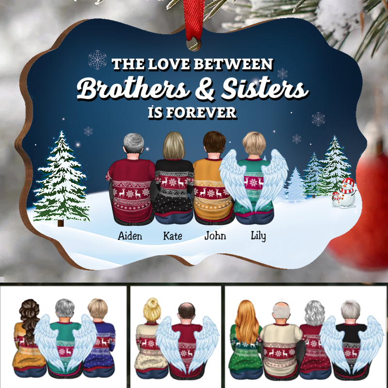Family - The Love Between Brothers & Sisters Is Forever - Personalized Christmas Ornament (NN)