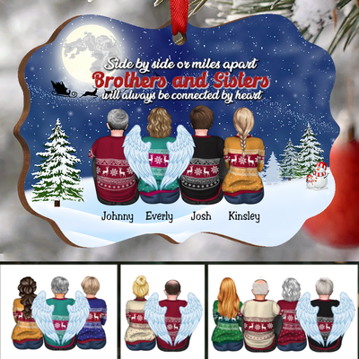 Side By Side Or Miles Apart Brothers And Sisters Will Always Be Connected By Heart - Personalized Christmas Ornament - Makezbright Gifts