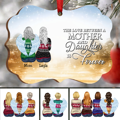 Mother - The Love Between A Mother & Daughter Is Forever - Personalized Christmas Ornament - Makezbright Gifts