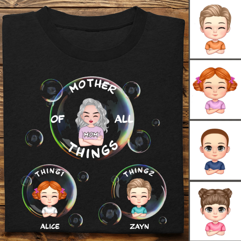 Family - Mother Of All Things - Personalized Unisex T-Shirt