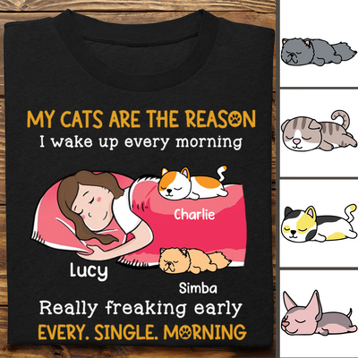 Cat Lovers - My Cat Is The Reason - Personalized T-shirt