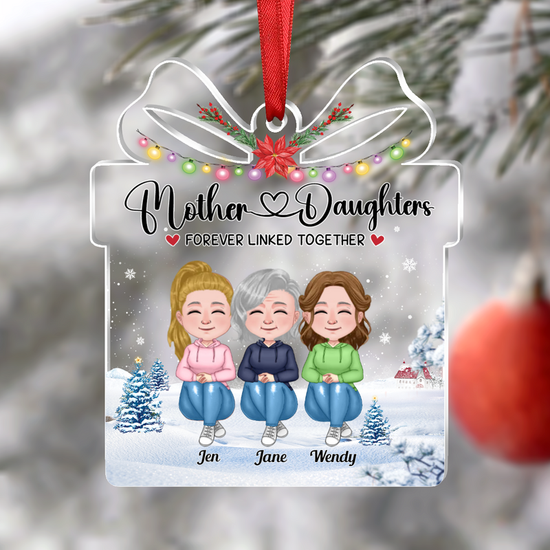 Family - Mother Daughters Forever Linked Together - Personalized Transparent Ornament (Ver 4) - Makezbright Gifts
