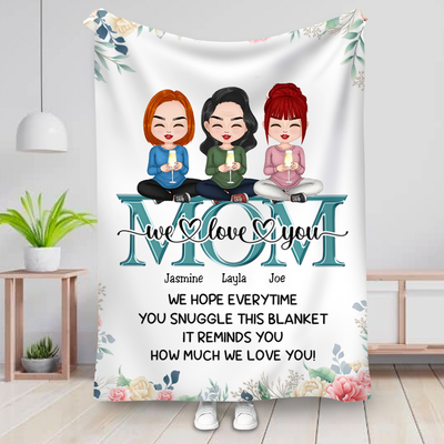 Mother - Mom We Love You  - Personalized Blanket