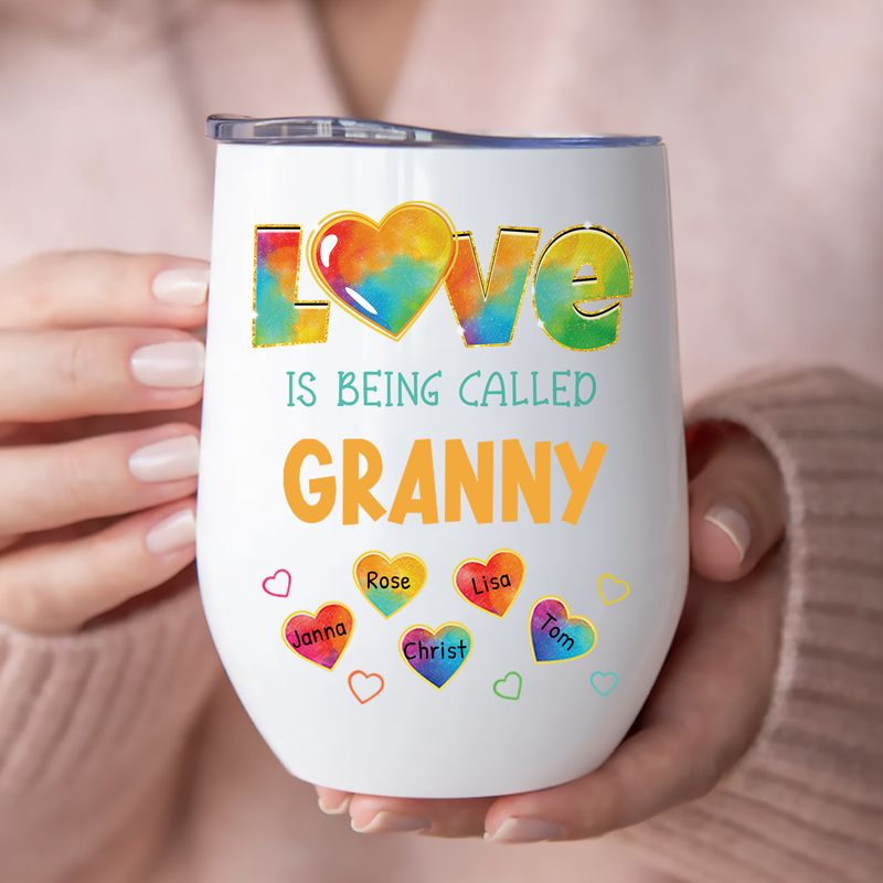 Family - Colorful Pattern Love Is Being Call Grandma - Personalized Wine Tumbler