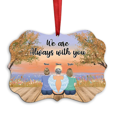 Memorial Gift - We Are Always With You - Personalized Ornament - Makezbright Gifts
