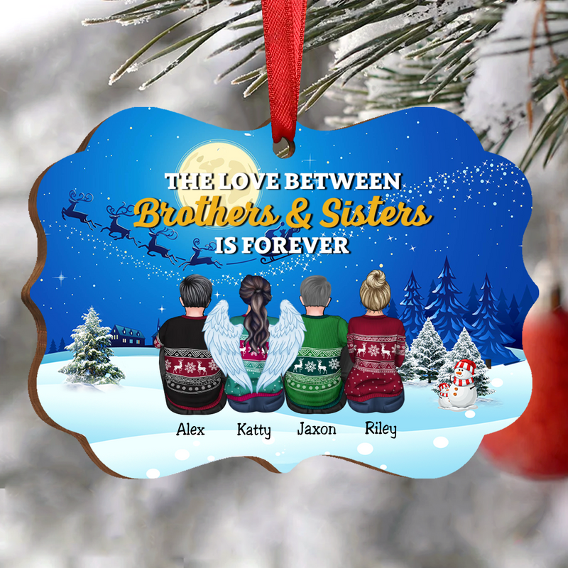Family - The Love Between Brothers & Sisters Is Forever - Personalized Christmas Ornament