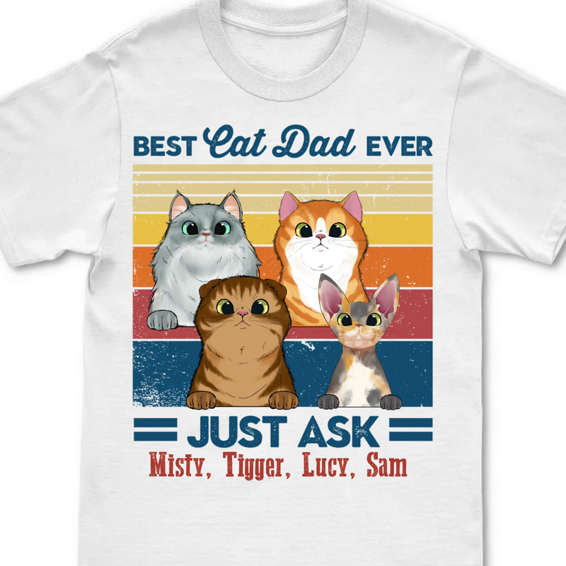 Cat Lovers - Best Cat Dad Just Ask - Personalized T-Shirt