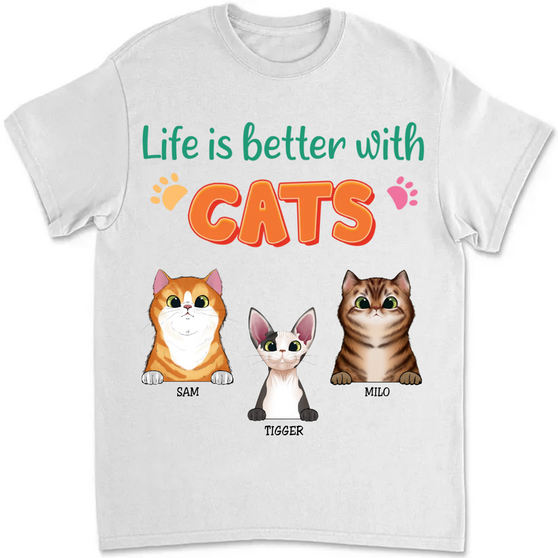 Cat Lovers - Life Is Better With Cats - Personalized Unisex T-Shirt (Ver2) - Makezbright Gifts