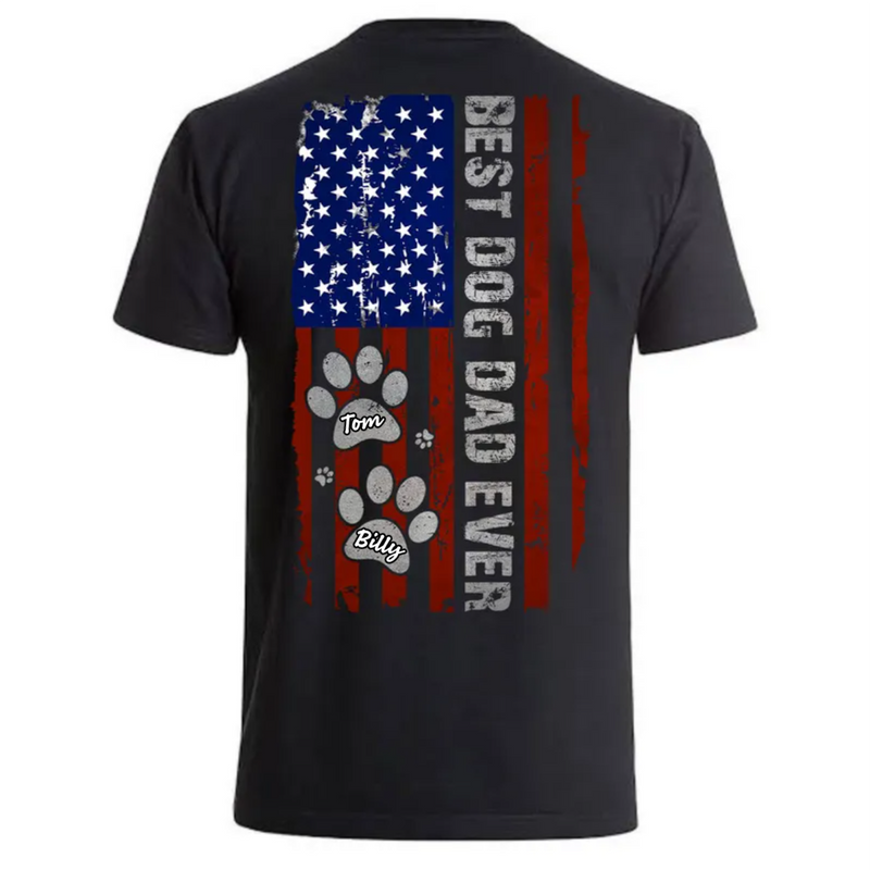Dog Lovers - Best Dog Dad Ever American Flag - Personalized Black Unisex T-shirt