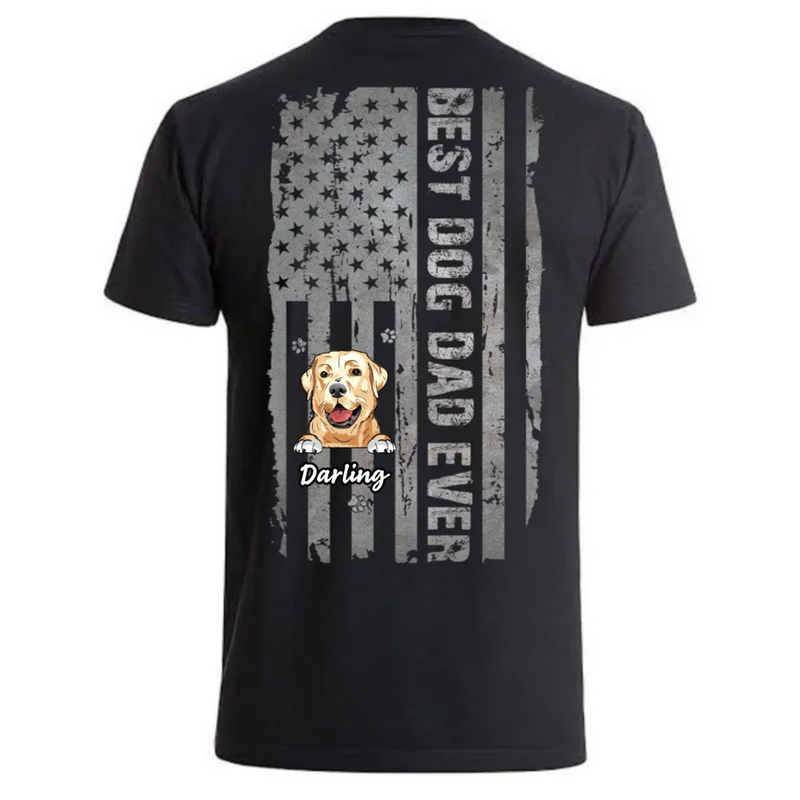 Dog Lovers - Best Dog Dad Ever American Flag - Personalized Black Unisex T-shirt