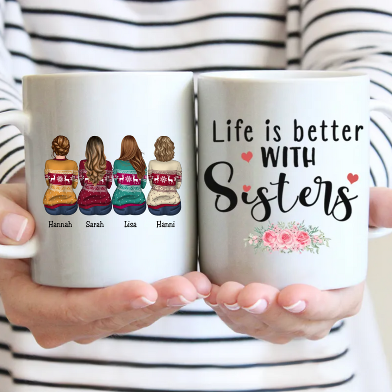 Life Is Better With Sisters - Personalized Mug