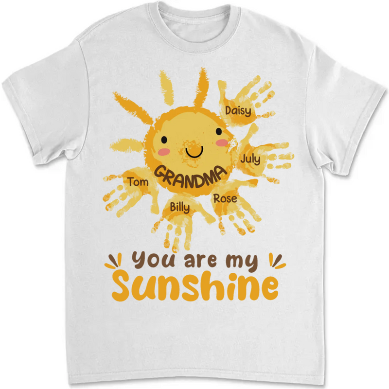 Family - Grandma Auntie Mom You Are My Sunshine - Personalized Unisex T-shirt (HH)
