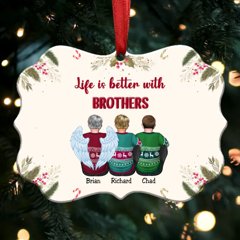 Family - Life Is Better With Brothers - Personalized Christmas Ornament - Makezbright Gifts