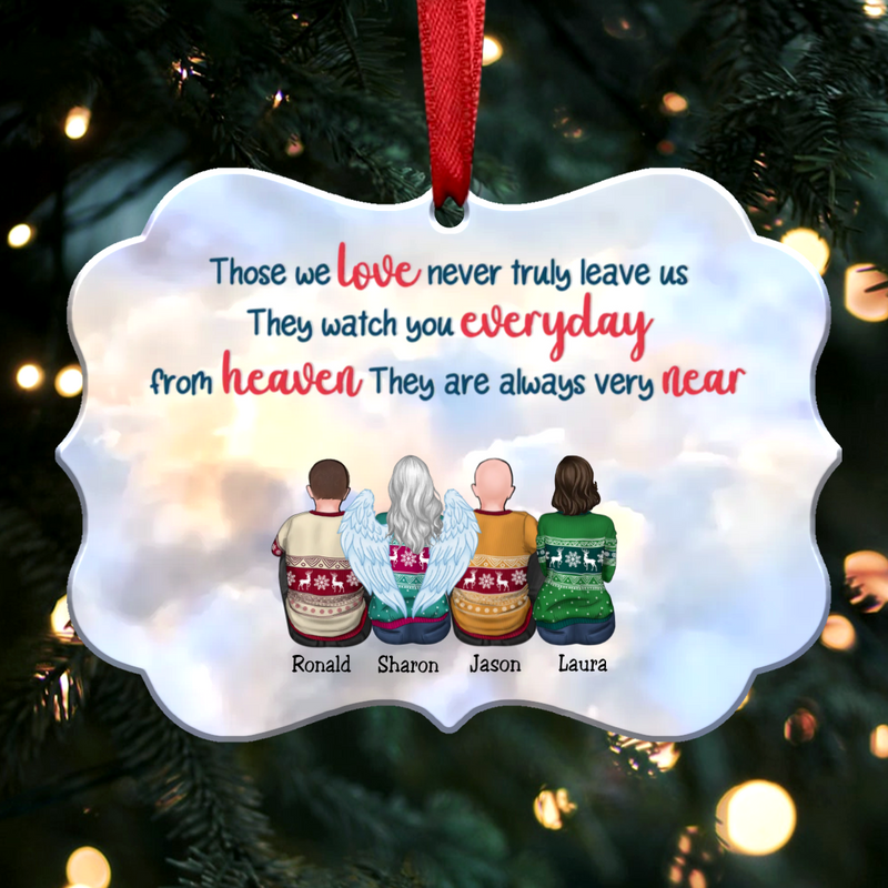 Those We Love Never Truly Leave Us - Personalized Christmas Ornament - Memorial Ornaments (Heaven)