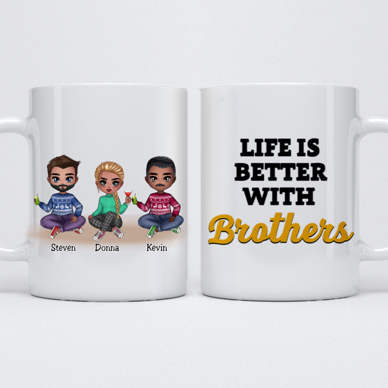 Family - Life Is Better With Brothers 4 - Personalized Mug