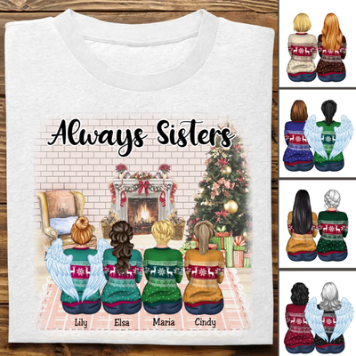 Sisters - Always Sisters - Personalized Unisex T-Shirt - Makezbright Gifts