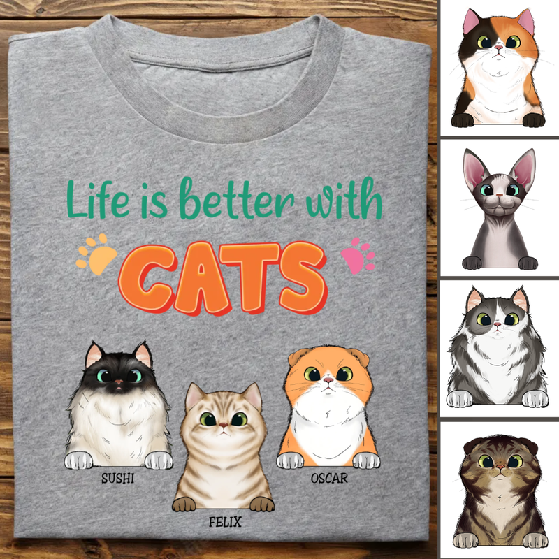 Cat Lovers - Life Is Better With Cats - Personalized Unisex T-Shirt (Ver2)