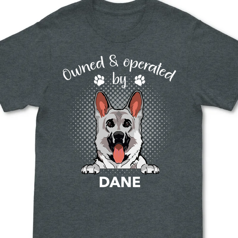 Dog Lovers - Operated By Dog - Personalized Unisex T-Shirt