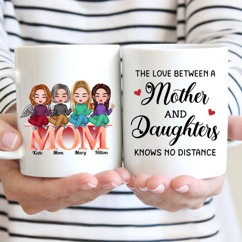 Family - The Love Between A Mother And Daughters Knows No Distance - Personalized Mug