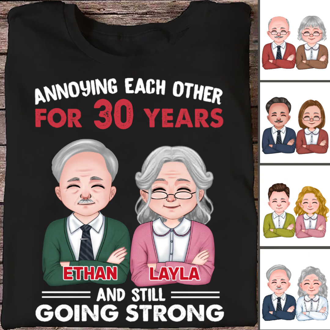 Discover Couple - Annoying Each Other For Many Years Still Going Strong - Personalized T-shirt
