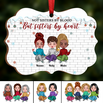 Sisters - Not Sisters By Blood But Sisters By Heart - Personalized Acrylic Ornament (Ver 2) - Makezbright Gifts