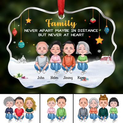 Family - Family Never Apart, Maybe In Distance But Never At Heart - Personalized Acrylic Ornament - Makezbright Gifts